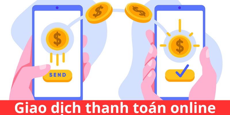 Giao dịch thanh toán online