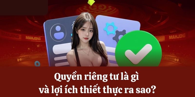 Giới thiệu ý nghĩa chính sách riêng tư