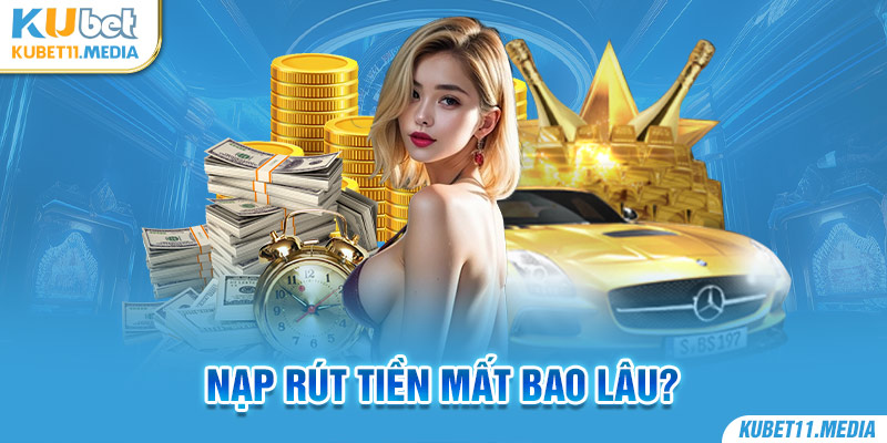 Quy trình giao dịch nạp rút tại Kubet vô cùng tiện lợi